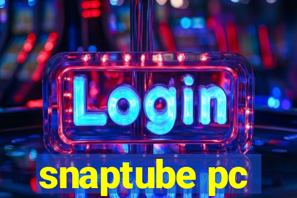 snaptube pc